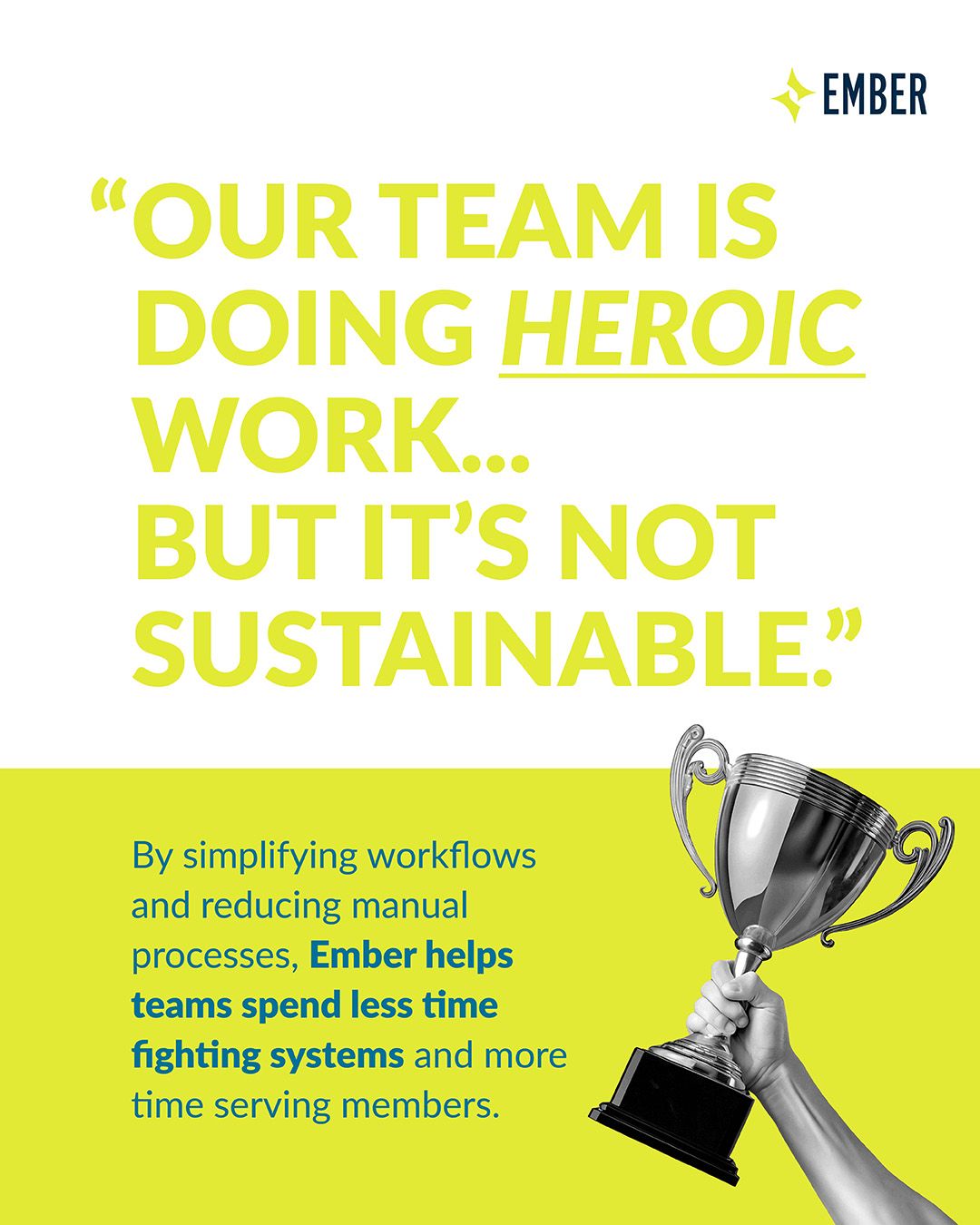 Ember — heroic work isn't sustainable